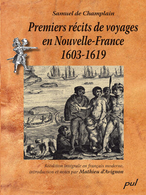 cover image of Premiers récits de voyages en Nouvelle-France 1603-1619. Samuel de Champlain